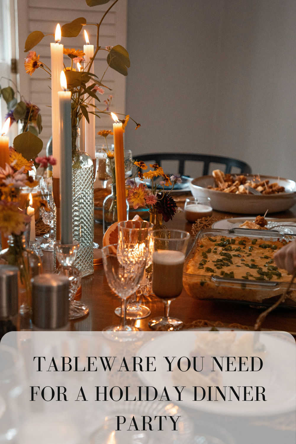 Tableware You Need For A Holiday Dinner Party