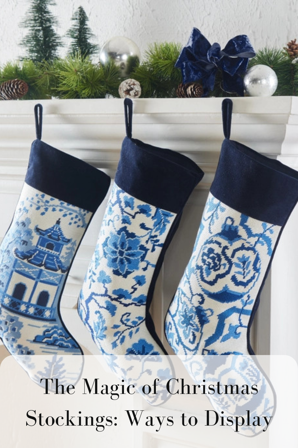 The Magic of Christmas Stockings: Creative Ways to Display Them